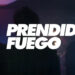 NO TE VA GUSTAR presenta «PRENDIDO FUEGO»