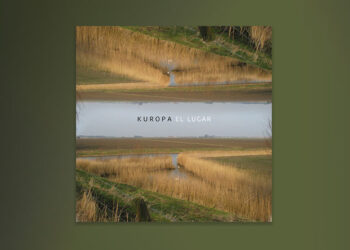 Kuropa «Gente», nuevo video del álbum EL LUGAR.