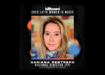 Adriana Restrepo, Directora Regional de IFPI Latin America y el Caribe, fue seleccionada para la clase inaugural de Mujeres Latinas en la Música 2023 de Billboard